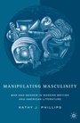 Cover: Manipulating Masculinity - Palgrave MacMillan