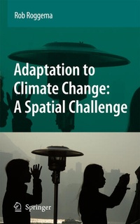 Enlarge image Cover: Adaptation to Climate Change: A Spatial Challenge - Springer
