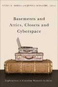 Cover: Basements and Attics, Closets and Cyberspace - Wilfrid Laurier University Press