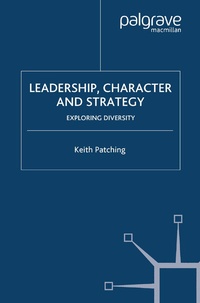 Enlarge image Cover: Leadership, Character and Strategy - Palgrave Macmillan