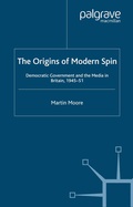 Cover: The Origins of Modern Spin - Palgrave Macmillan