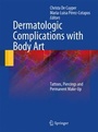 Bild: Dermatologic Complications with Body Art - Springer