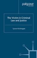 Cover: The Victim in Criminal Law and Justice - Palgrave Macmillan