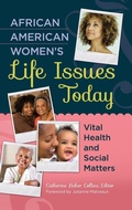 Cover: African American Women's Life Issues Today - Praeger Publishers Inc