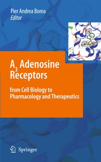 Abbildung von: A3 Adenosine Receptors from Cell Biology to Pharmacology and Therapeutics - Springer