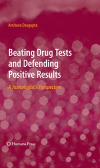 Abbildung von: Beating Drug Tests and Defending Positive Results - Humana Press Inc.
