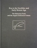 Cover: Kos in the Neolithic and Early Bronze Age - INSTAP Academic Press