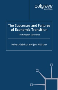 Enlarge image Cover: The Successes and Failures of Economic Transition - Palgrave Macmillan