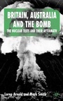 Cover: Britain, Australia and the Bomb - Palgrave Macmillan
