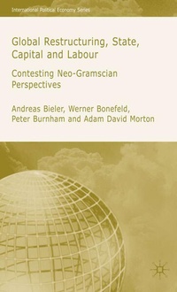 Enlarge image Cover: Global Restructuring, State, Capital and Labour - Palgrave Macmillan
