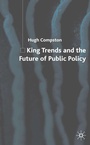 Cover: King Trends and the Future of Public Policy - Palgrave Macmillan