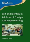 Cover: Self and Identity in Adolescent Foreign Language Learning - Multilingual Matters