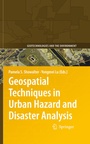Cover: Geospatial Techniques in Urban Hazard and Disaster Analysis - Springer