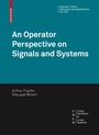 Cover: An Operator Perspective on Signals and Systems - Birkhäuser
