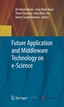 Bild: Future Application and Middleware Technology on e-Science - Springer