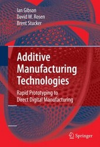 Enlarge image Cover: Additive Manufacturing Technologies - Springer