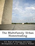 Cover: The Multifamily Urban Homesteading - Bibliogov