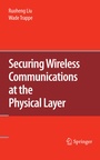 Cover: Securing Wireless Communications at the Physical Layer - Springer