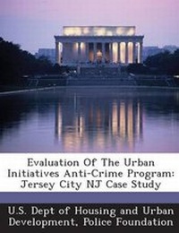 Enlarge image Cover: Evaluation of the Urban Initiatives Anti-Crime Program - BiblioBazaar, LLC