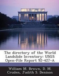 Enlarge image Cover: The Directory of the World Landslide Inventory - Bibliogov