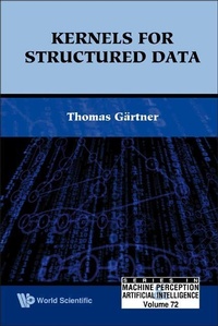 Enlarge image Cover: Kernels For Structured Data - World Scientific Publishing Co Pte Ltd