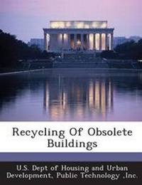 Enlarge image Cover: Recycling Of Obsolete Buildings - BiblioBazaar, LLC