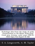 Cover: Hydrologic Data from the Study of Acidic Contamination in the Miami Wash-Pinal Creek Area, Arizona, Water Years 1990-91 - Bibliogov
