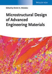 Enlarge image Cover: Microstructural Design of Advanced Engineering Materials - Wiley-VCH
