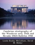 Cover: Cambrian stratigraphy of the Wendover area, Utah and Nevada - BiblioBazaar, LLC