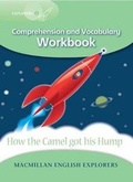 Cover: Explorers 3 How the Camel Lost It's Hump Workbook - Macmillan Education