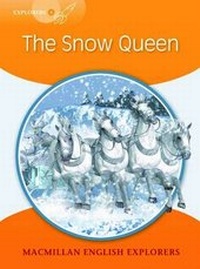 Enlarge image Cover: Explorers Readers 4 The Snow Queen - Macmillan Education
