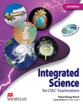 Cover: Integrated Science for CSEC (R) Examinations 2nd Edition Student's Book and CD-ROM - Macmillan Education