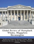 Cover: Global Review of Humpback Whales, Megaptera Novaeangliae - Bibliogov