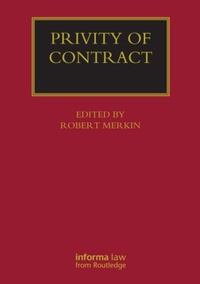 Abbildung von: Privity of Contract: The Impact of the Contracts (Right of Third Parties) Act 1999 - Informa Law