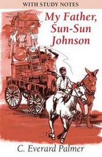 Abbildung von: My Father, Sun-Sun Johnson 2nd Edition - Macmillan Education