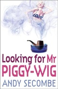 Cover: Looking for Mr Piggy-Wig - Macmillan
