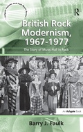 Cover: British Rock Modernism, 1967-1977 - Routledge