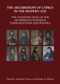 Cover: The Archbishops of Cyprus in the Modern Age - Cambridge Scholars Publishing