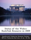 Cover: Status of the Widow Rockfish Resource in 2009 - BiblioBazaar, LLC