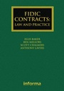 Cover: FIDIC Contracts: Law and Practice - Informa Law