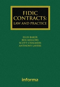 Enlarge image Cover: FIDIC Contracts: Law and Practice - Informa Law