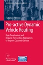 Cover: Pro-active Dynamic Vehicle Routing - Physica