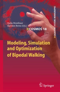 Enlarge image Cover: Modeling, Simulation and Optimization of Bipedal Walking - Springer