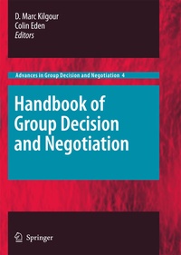 Enlarge image Cover: Handbook of Group Decision and Negotiation - Springer