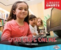 Cover: Stay Safe Online - Lerner Publishing Group