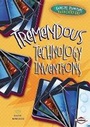 Cover: Tremendous Technology Inventions - Lerner Publications (Tm)