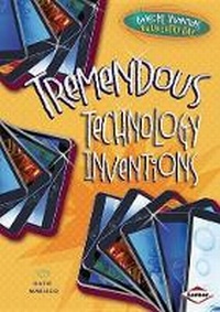Enlarge image Cover: Tremendous Technology Inventions - Lerner Publications (Tm)