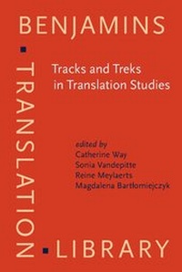 Enlarge image Cover: Tracks and Treks in Translation Studies - John Benjamins Publishing Co