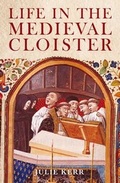 Cover: Life in the Medieval Cloister - Hambledon Continuum