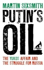 Cover: Putin's Oil - Continuum Publishing Corporation